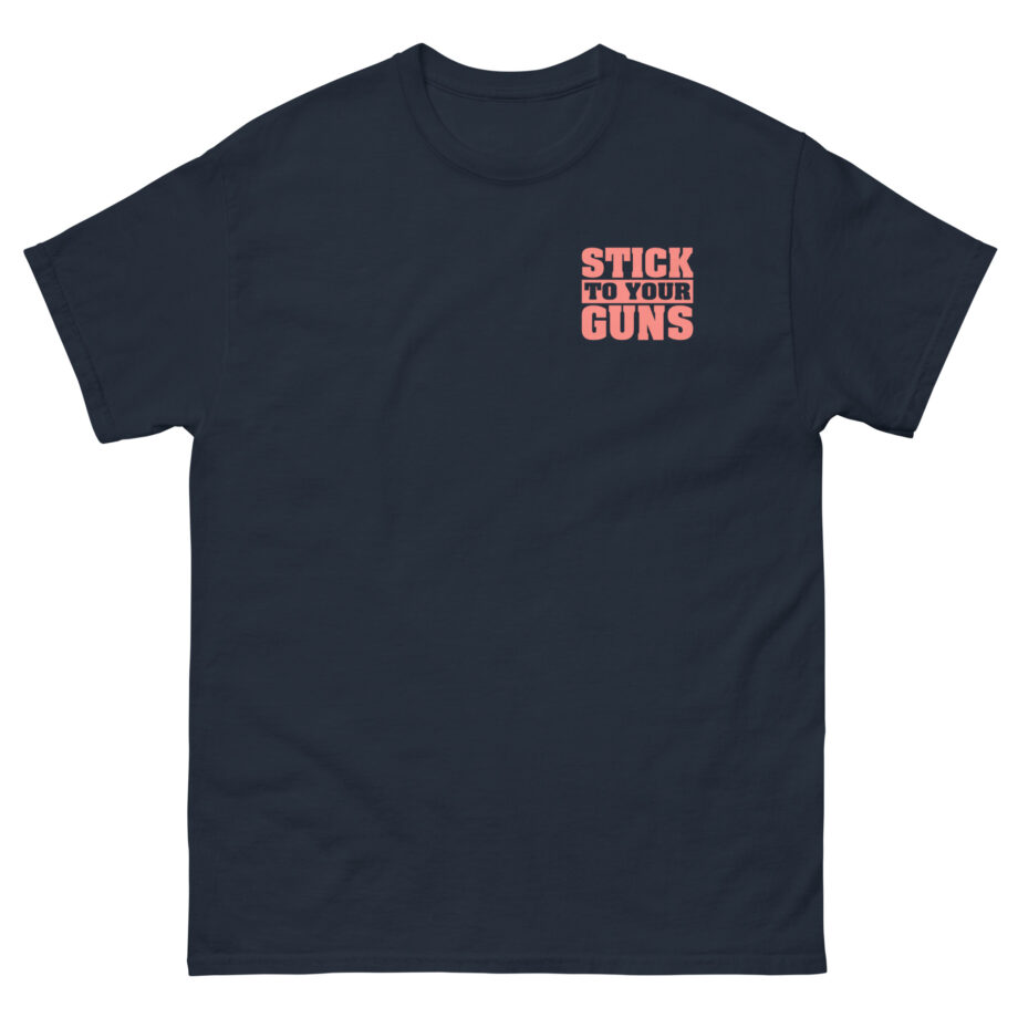 Stick to Your Guns AGTA Unisex classic tee