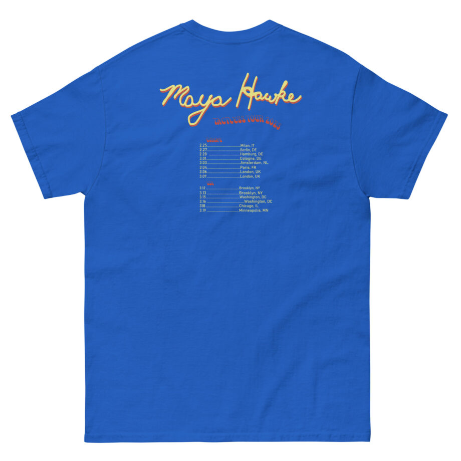 Maya Hawke Spring 2023 Tactless Tour Unisex classic tee