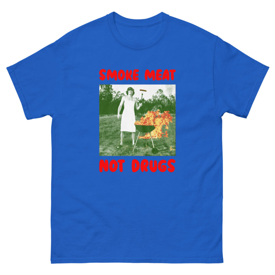 Danny Duncan Smoke Meat Not Drugs Unisex classic tee