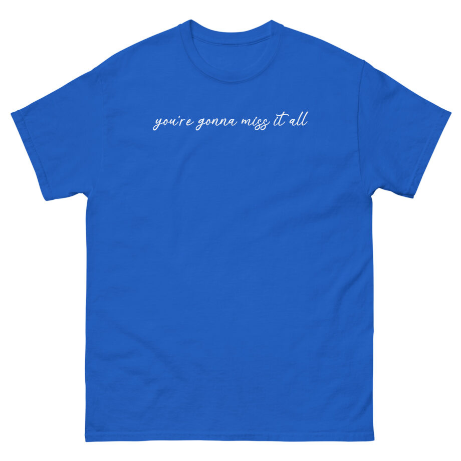 Modern Baseball You're Gonna Miss It All Unisex classic tee