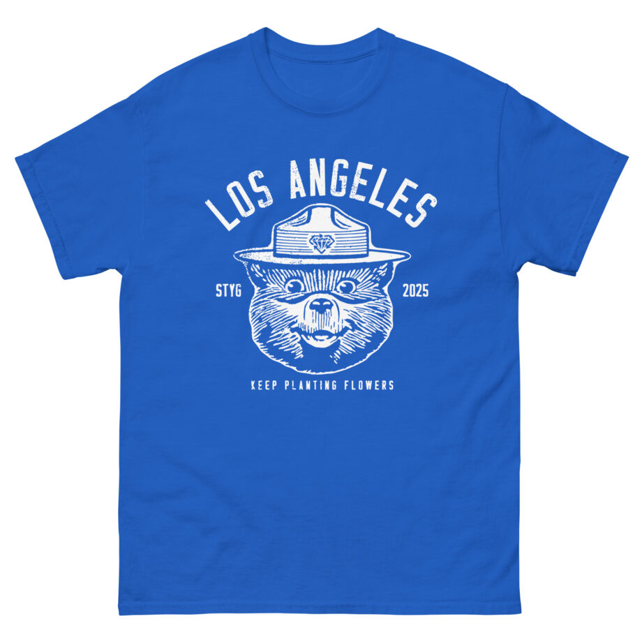 Stick to Your Guns Keep Planting Flowers Los Angeles Unisex classic tee