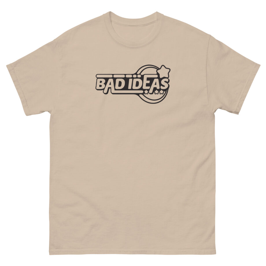 Bad Ideas Unisex classic tee
