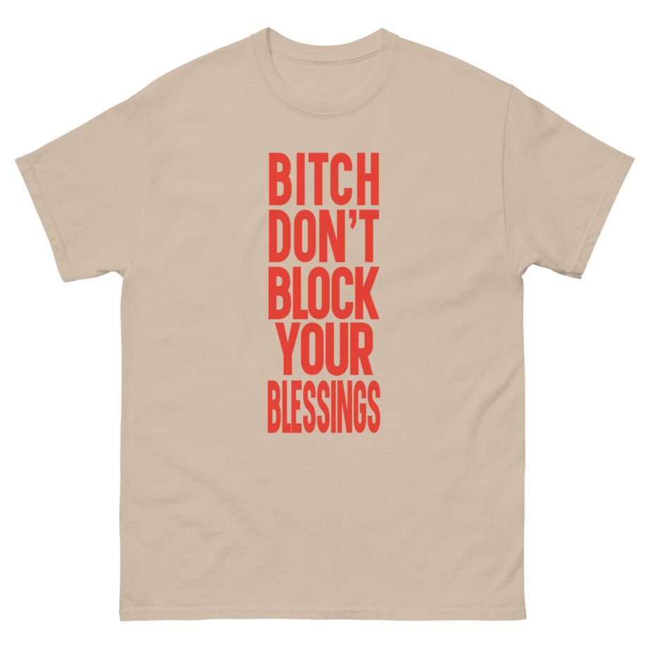 French Montana Don't Block Your Blessings Unisex classic tee