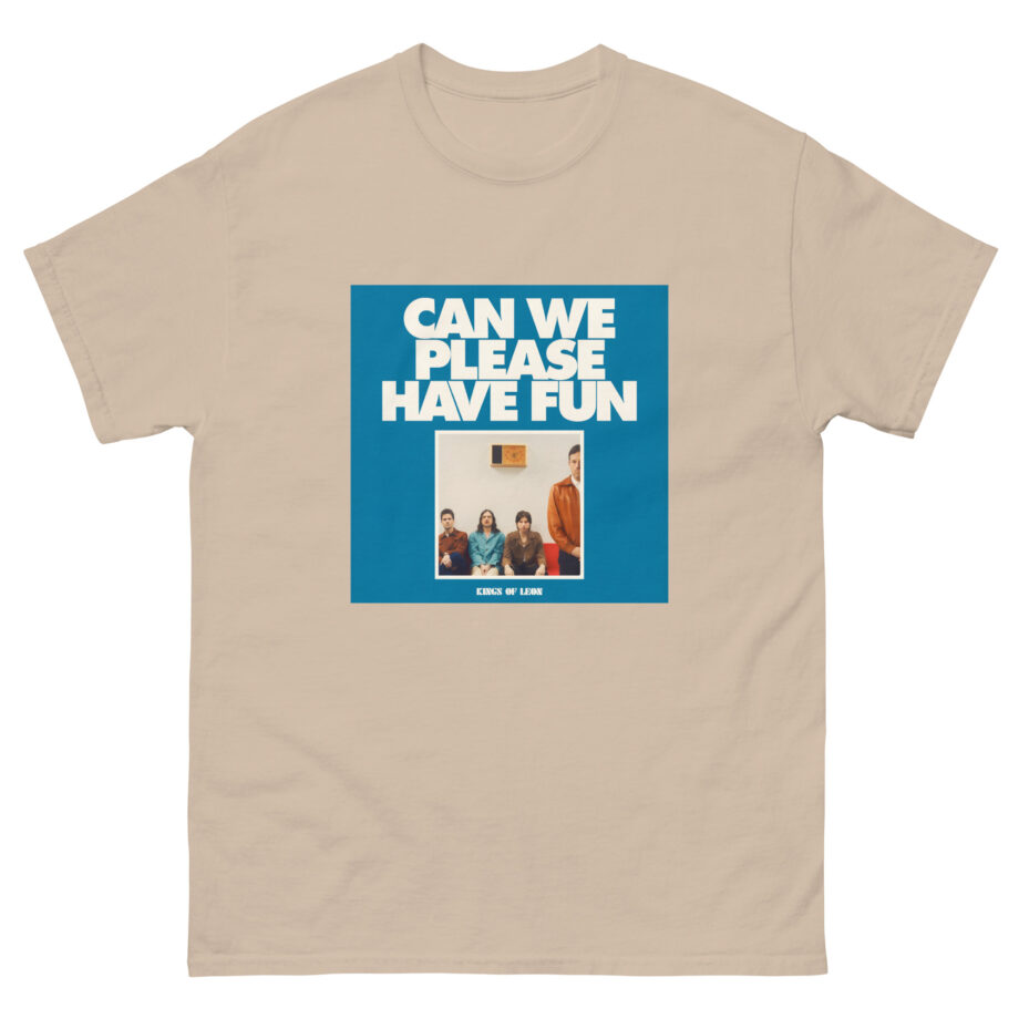 Kings of Leon Can We Please Have Fun Unisex classic tee