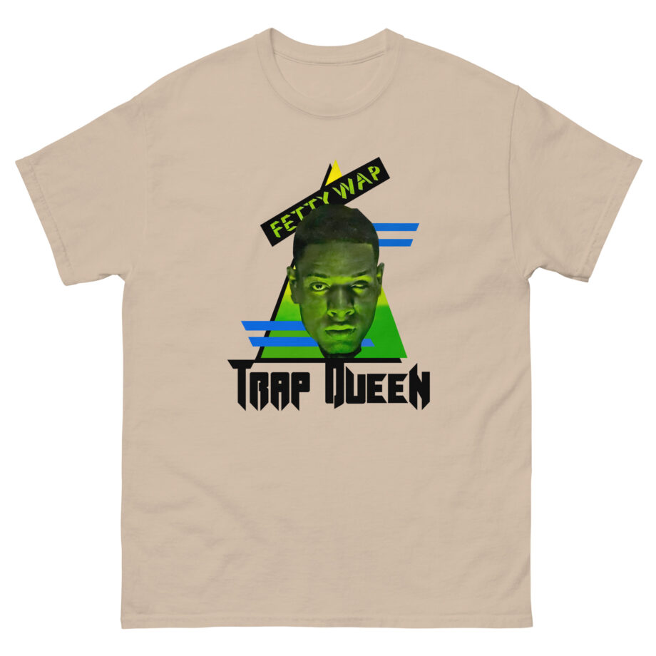 Fetty Wap Trap Queen Unisex classic tee