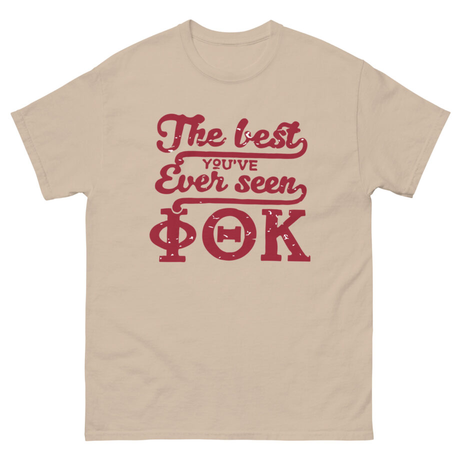 The Best You've Ever Seen Ptk Unisex classic tee