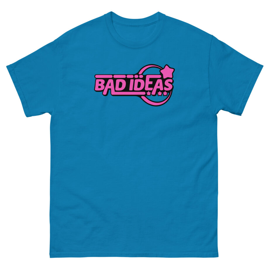 Bad Ideas Unisex classic tee