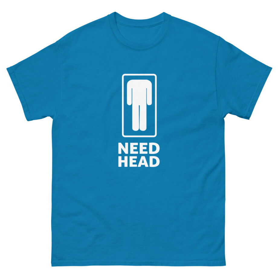 Danny Duncan Need Head Unisex classic tee