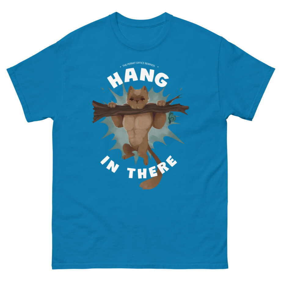 Grian Hang in There Permit Office Cat Unisex classic tee