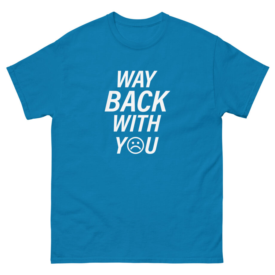 Alejandro Rosario Way Back With You Unisex classic tee