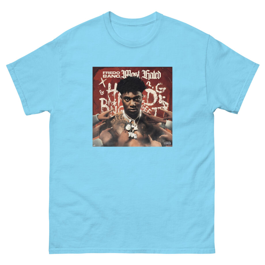 Fredo Bang Most Hated Unisex classic tee