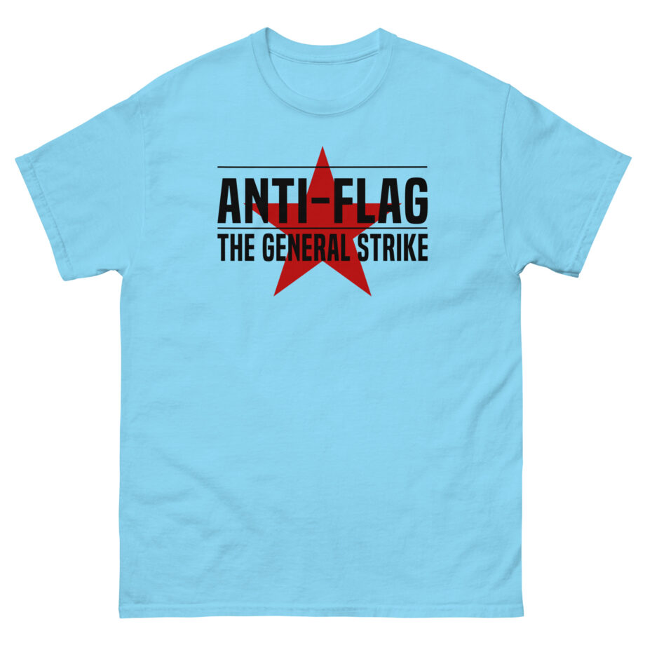 Anti Flag the General Strike Unisex classic tee
