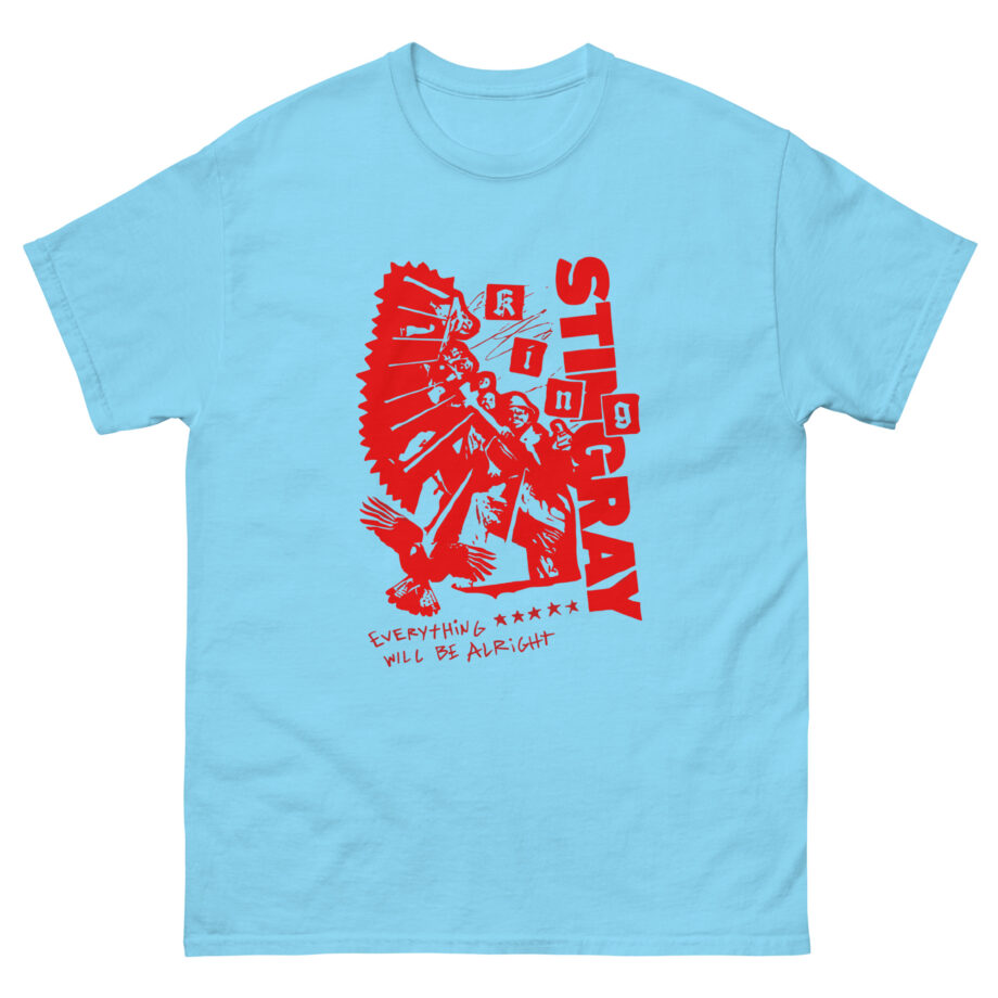 King Stingray Everything Will Be Alright Unisex classic tee
