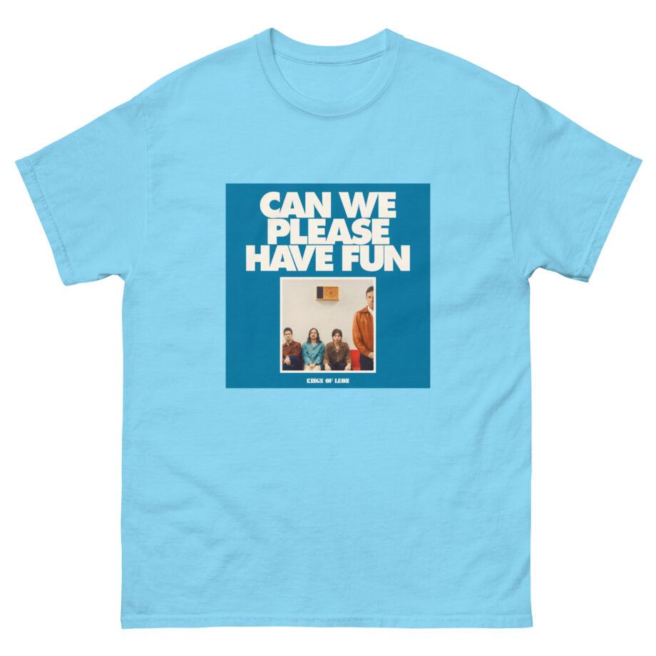 Kings of Leon Can We Please Have Fun Unisex classic tee