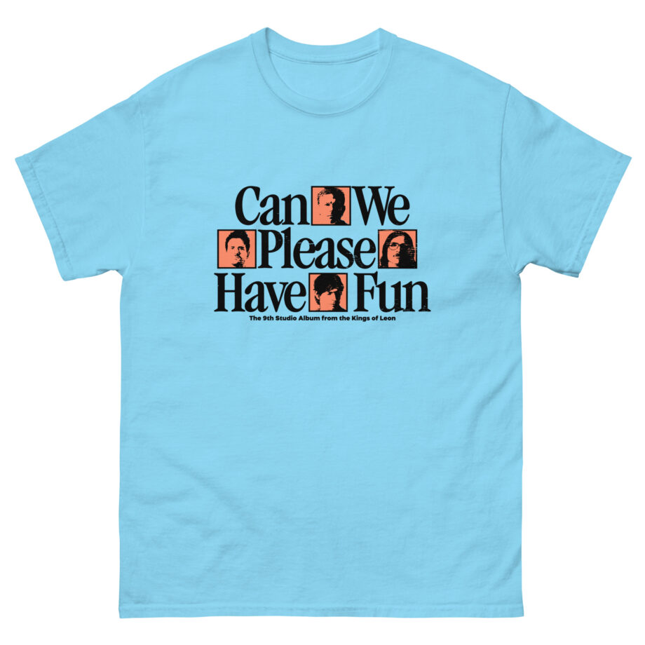 Kings of Leon Can We Please Have Fun Unisex classic tee