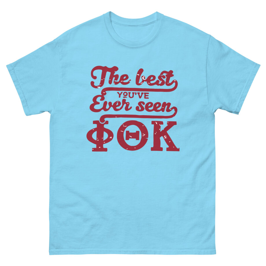 The Best You've Ever Seen Ptk Unisex classic tee