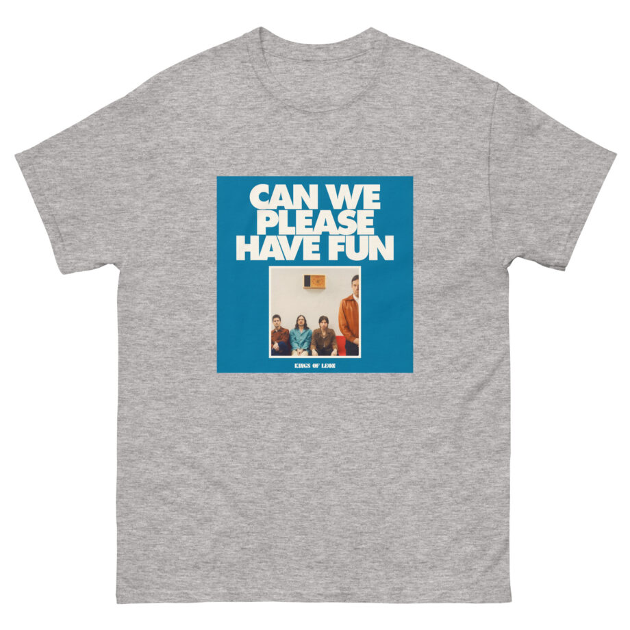 Kings of Leon Can We Please Have Fun Unisex classic tee