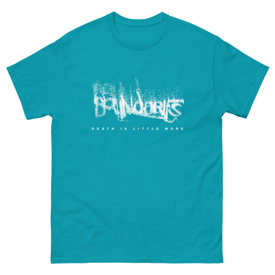 Boundaries Death is Little More Unisex classic tee