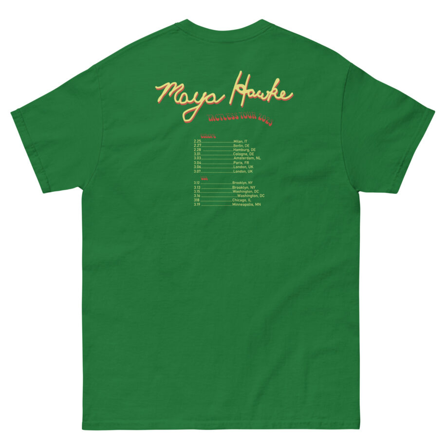 Maya Hawke Spring 2023 Tactless Tour Unisex classic tee