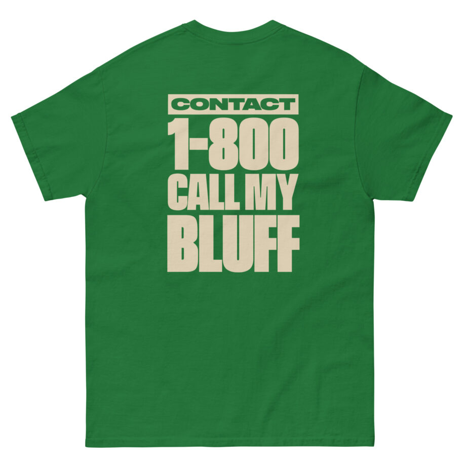 Clipse 1-800 Call My Bluff Unisex classic tee