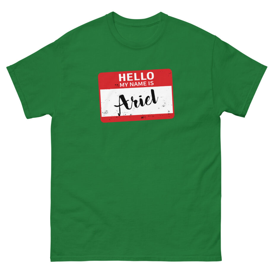 Hello My Name is Ariel Unisex classic tee