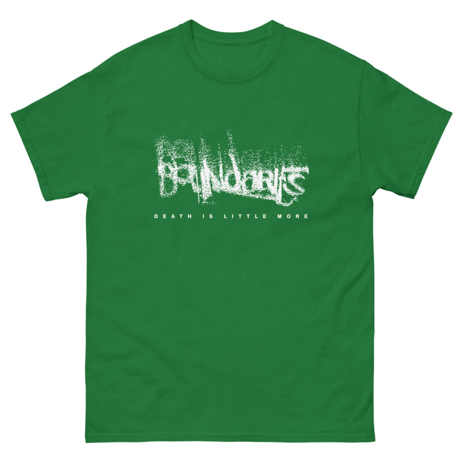 Boundaries Death is Little More Unisex classic tee