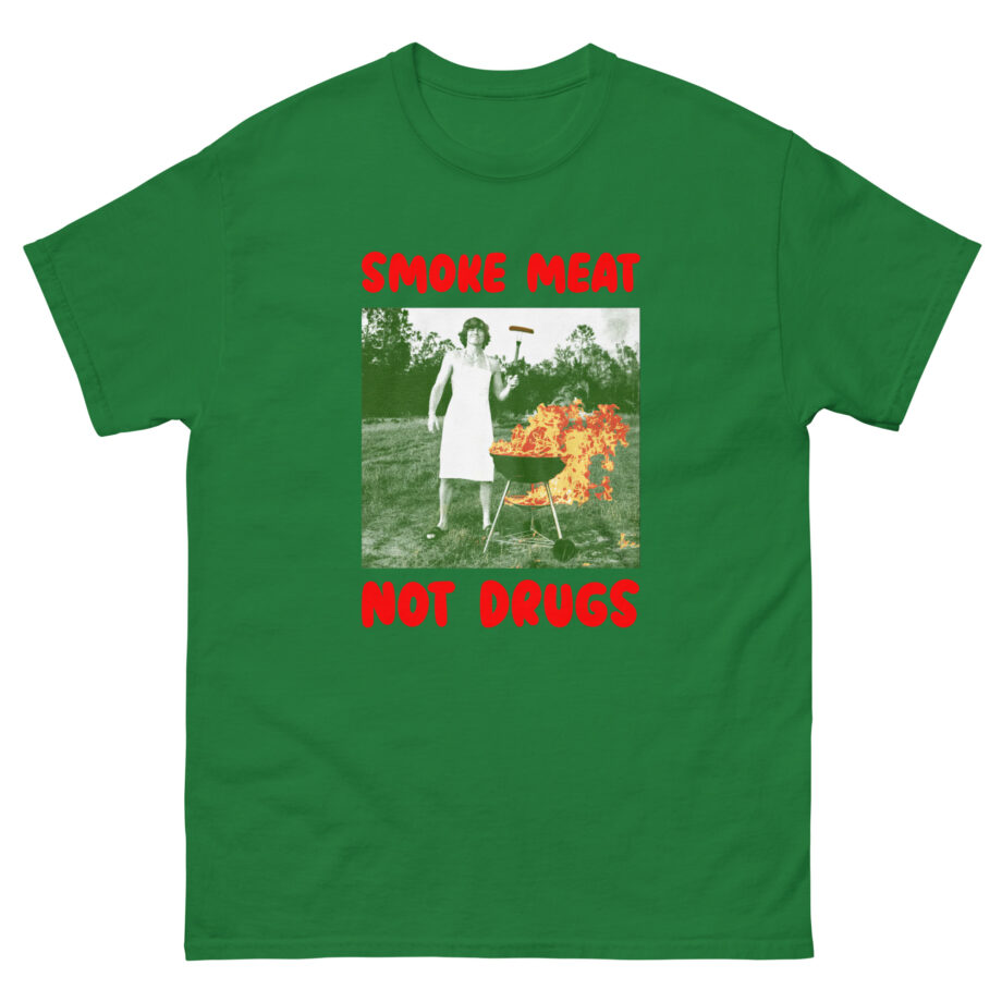 Danny Duncan Smoke Meat Not Drugs Unisex classic tee