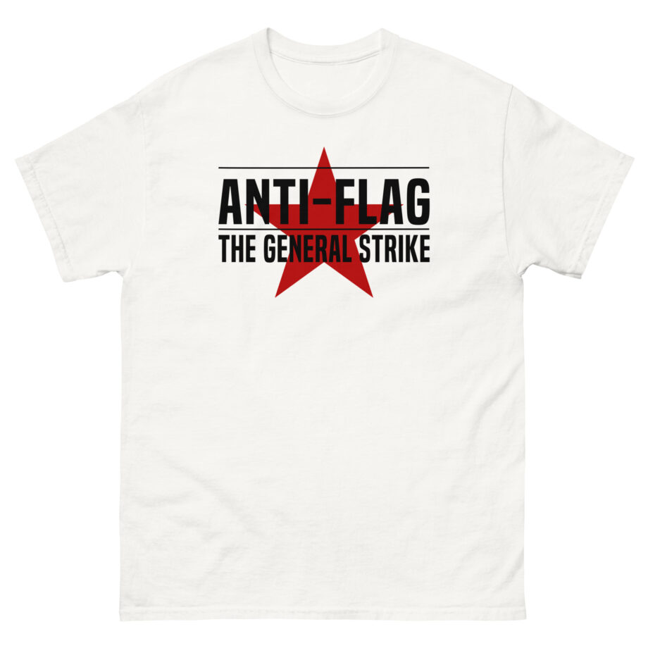 Anti Flag the General Strike Unisex classic tee