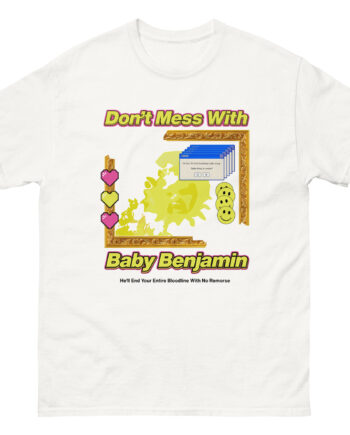 Garrett Watts Don't Mess With Baby Benjamin Unisex classic tee