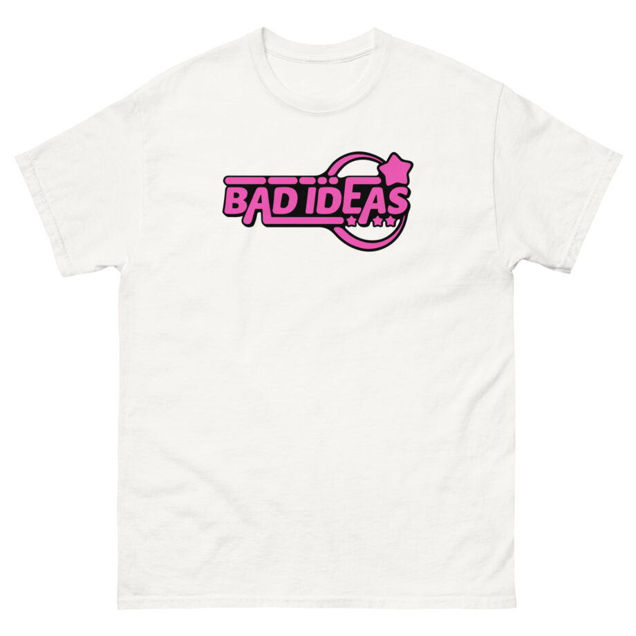 Bad Ideas Unisex classic tee