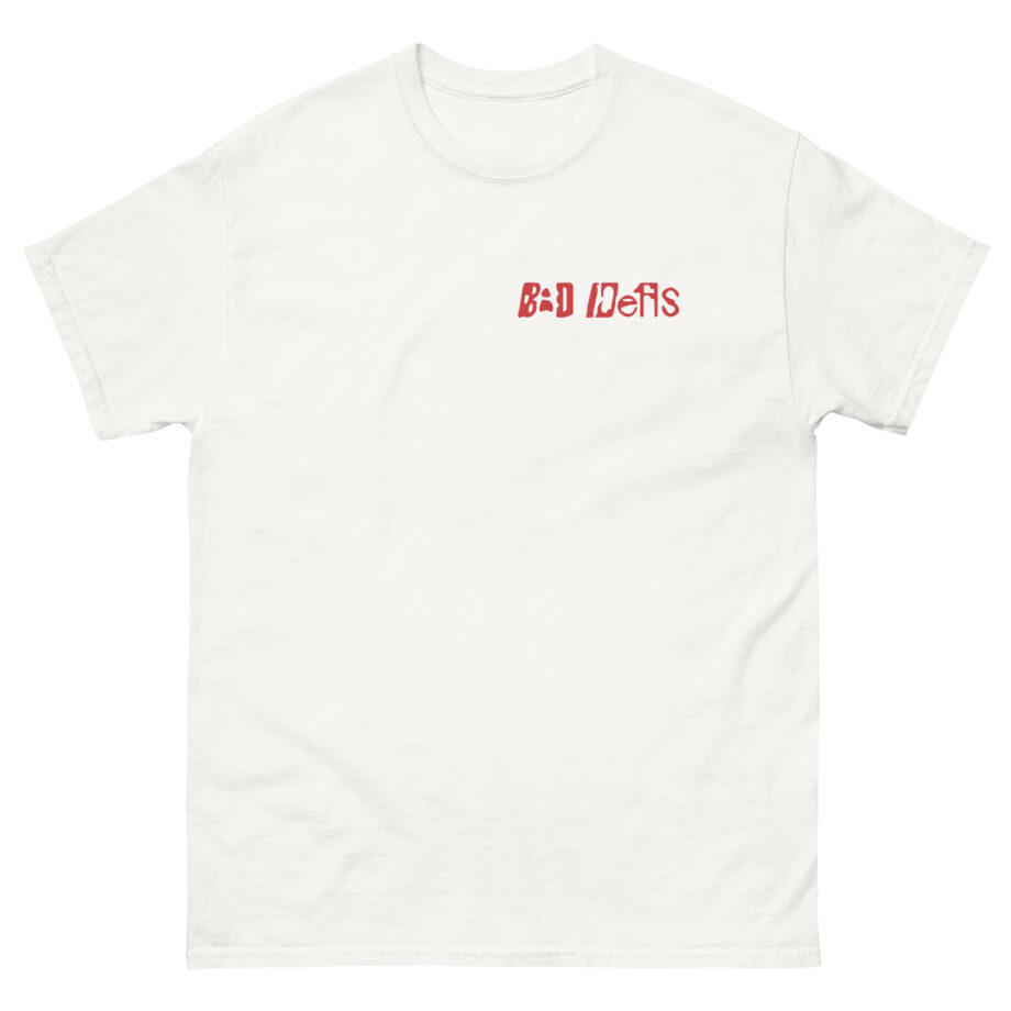 Bad Ideas Unisex classic tee