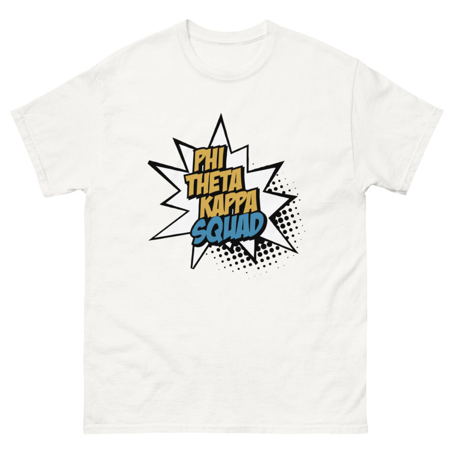 Phi Theta Kappa Squad Unisex classic tee