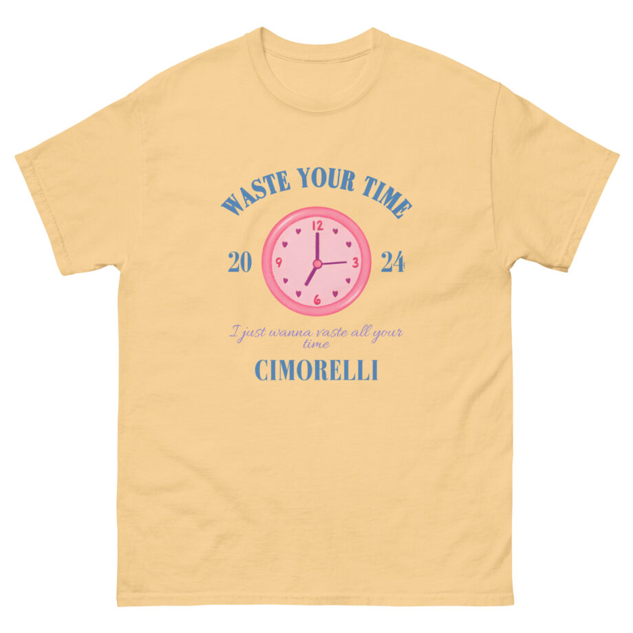Cimorelli Waste Your Time Unisex classic tee