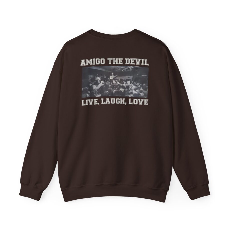 Amigo the Devil Live, Laugh, Love Unisex Heavy Blend Crewneck Sweatshirt