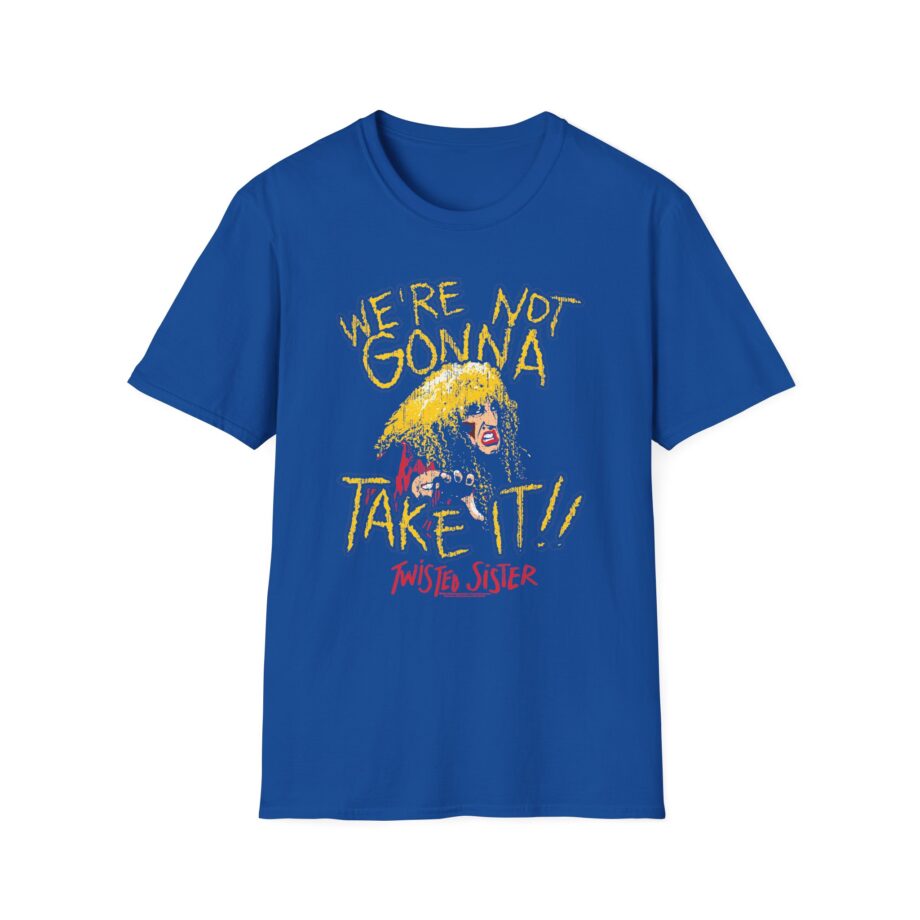 Twisted Sister We're Not Gonna Take It Unisex Softstyle T-shirt