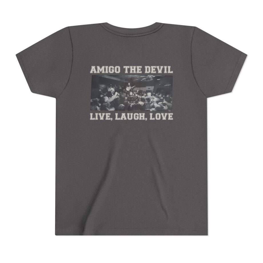 Amigo the Devil Live, Laugh, Love Youth Short Sleeve Tee