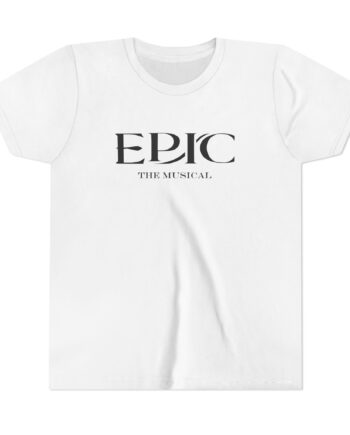 Epic the Musical Youth Short Sleeve Tee