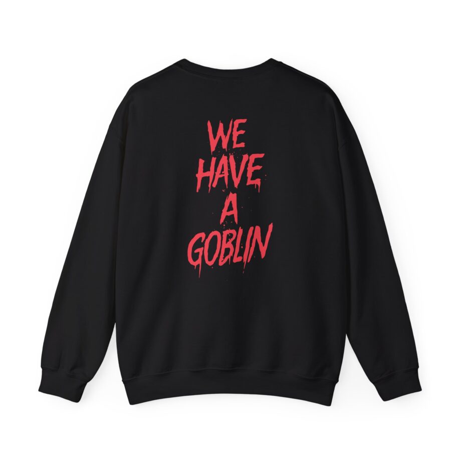 Nekrogoblikon We Have a Goblin Unisex Heavy Blend Crewneck Sweatshirt