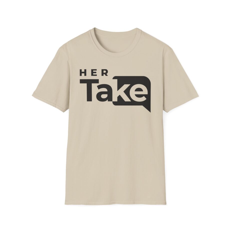 Valuetainment Her Take Unisex Softstyle T-shirt