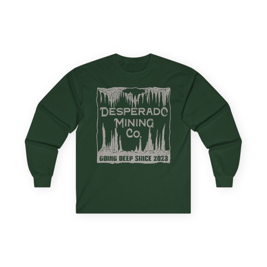 Demolition Ranch Desperado Mining Company Unisex Ultra Cotton Long Sleeve Tee