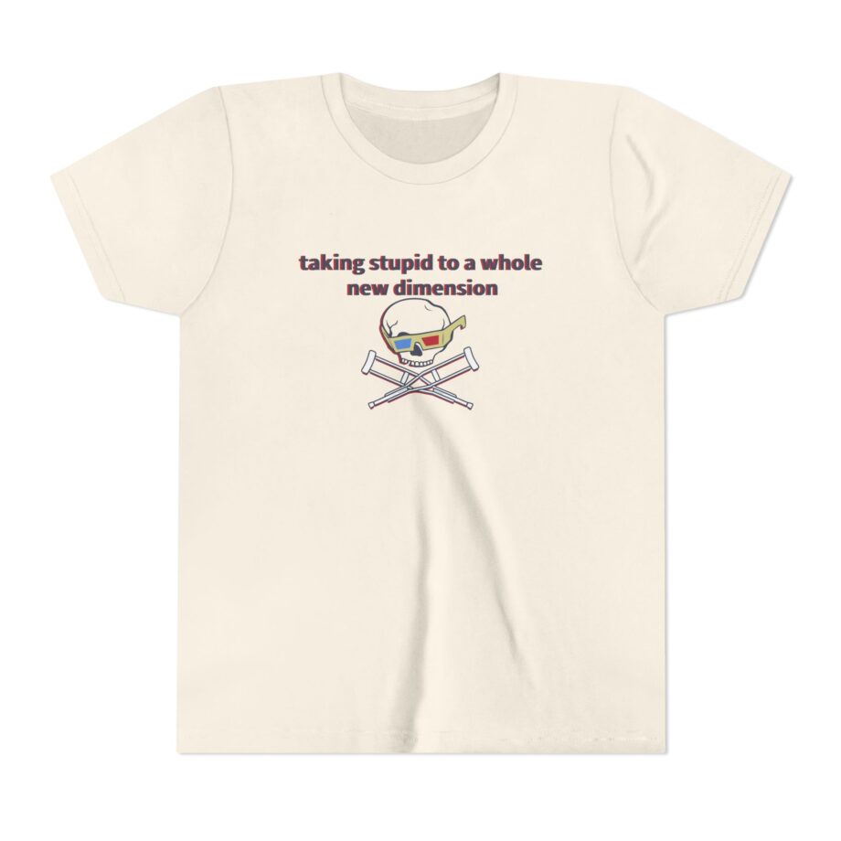 Jackass Taking Stupid to a Whole New Dimension Youth Short Sleeve Tee