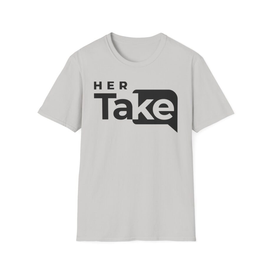 Valuetainment Her Take Unisex Softstyle T-shirt
