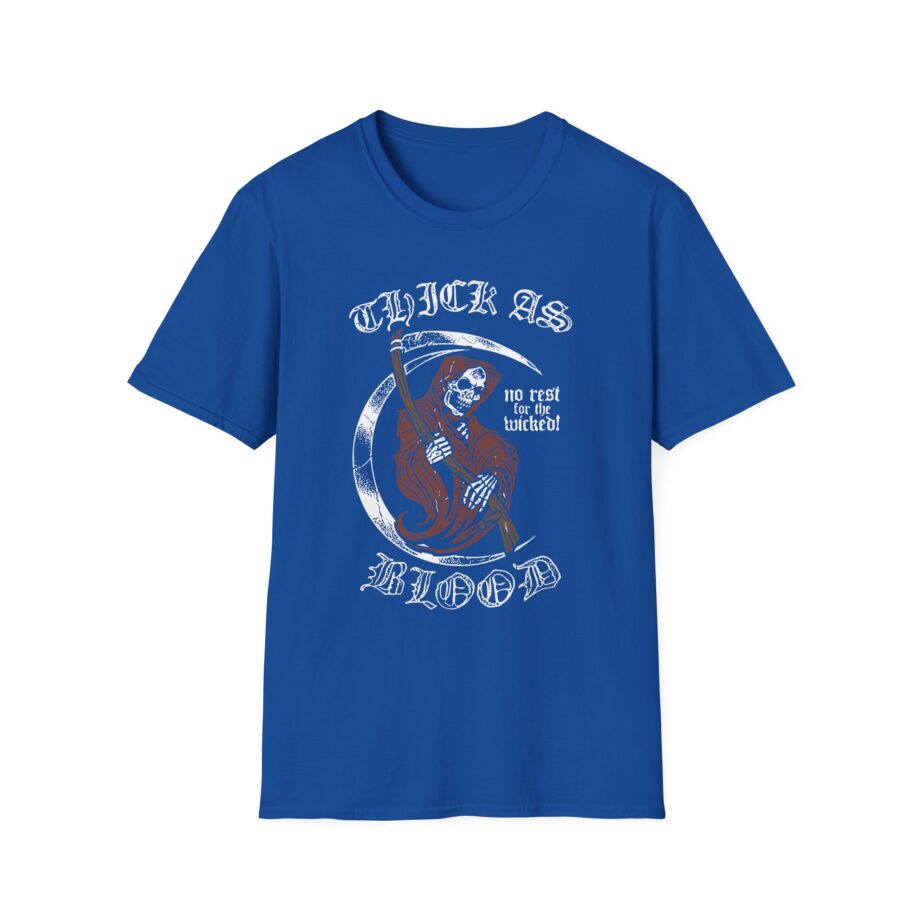 Thick as Blood No Rest Unisex Softstyle T-Shirt