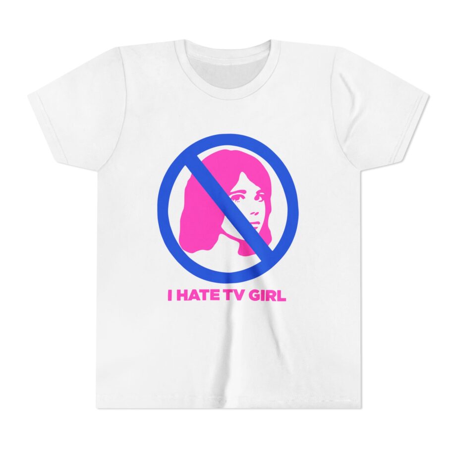 I Hate Tv Girl Youth Short Sleeve Tee