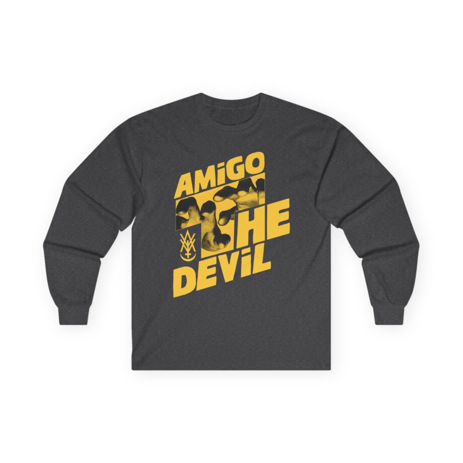 Heres Amigo Unisex Ultra Cotton Long Sleeve Tee
