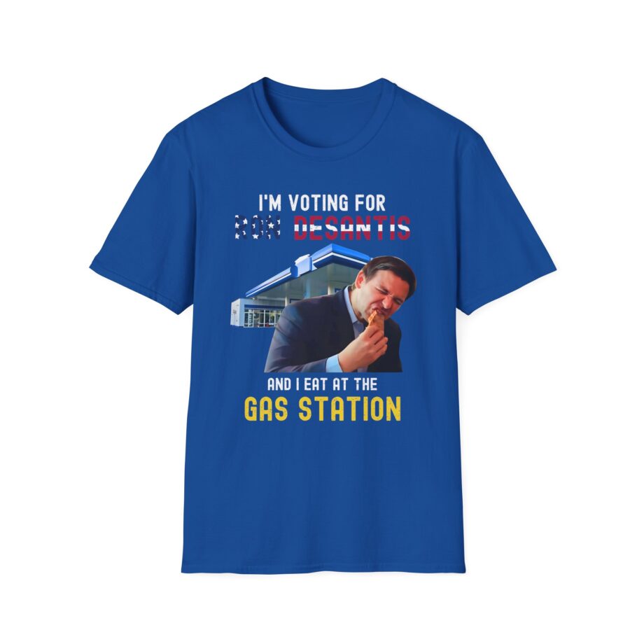 Ron Desantis I'm Voting for and I Eat at the Gas Station Unisex Softstyle T-shirt