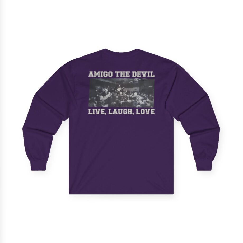 Amigo the Devil Live, Laugh, Love Unisex Ultra Cotton Long Sleeve Tee