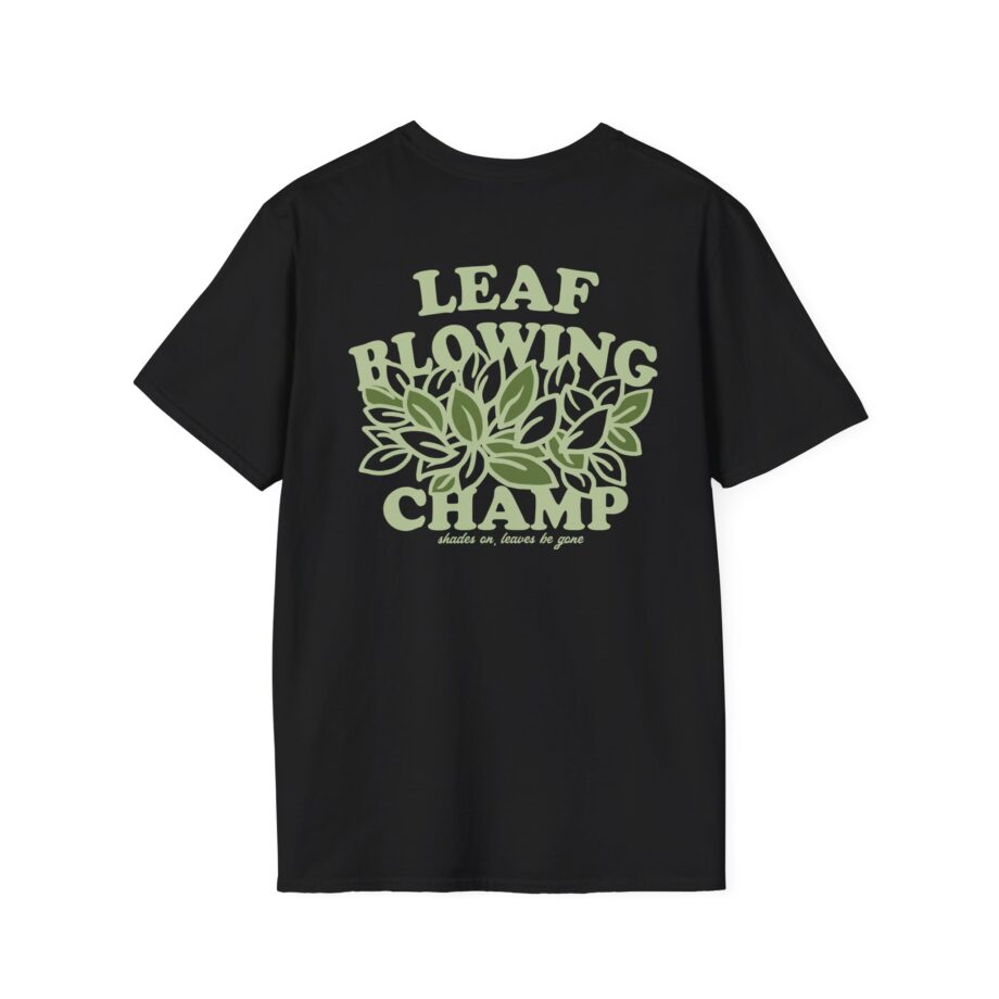 Killer Leaf Blowing Unisex Softstyle T-Shirt