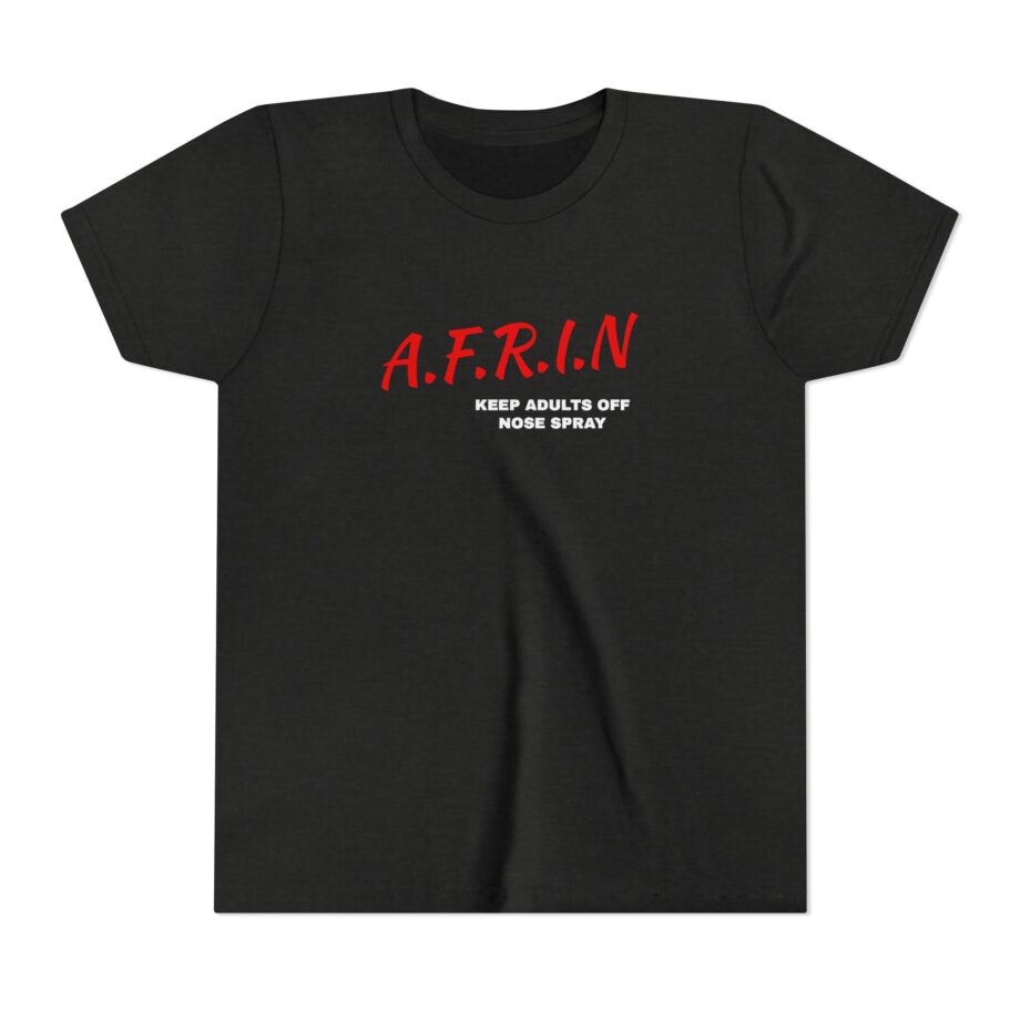 Nate Bargatze Afrin Keep Adults of Nose Spray Youth Short Sleeve Tee