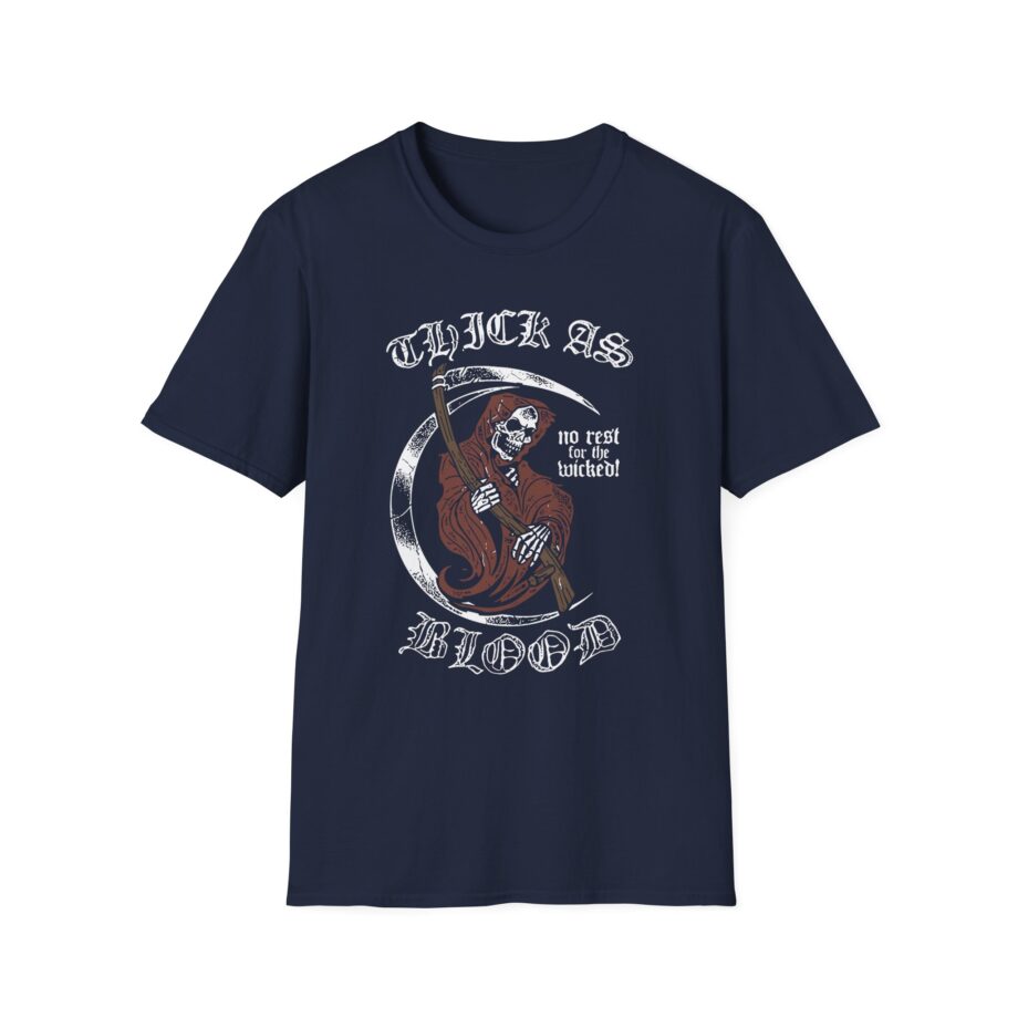Thick as Blood No Rest Unisex Softstyle T-Shirt